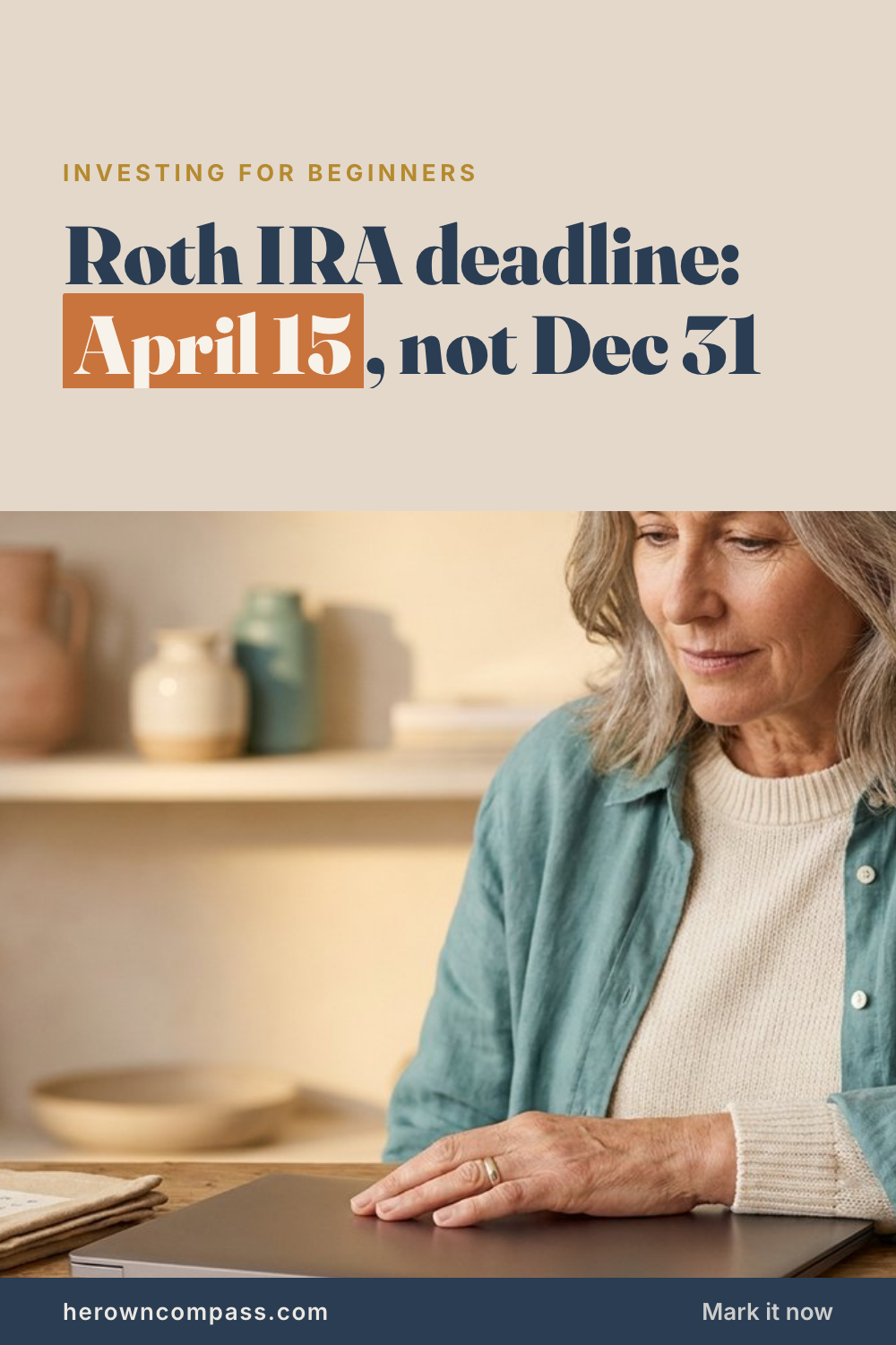 roth ira contribution deadline — save this pin for later