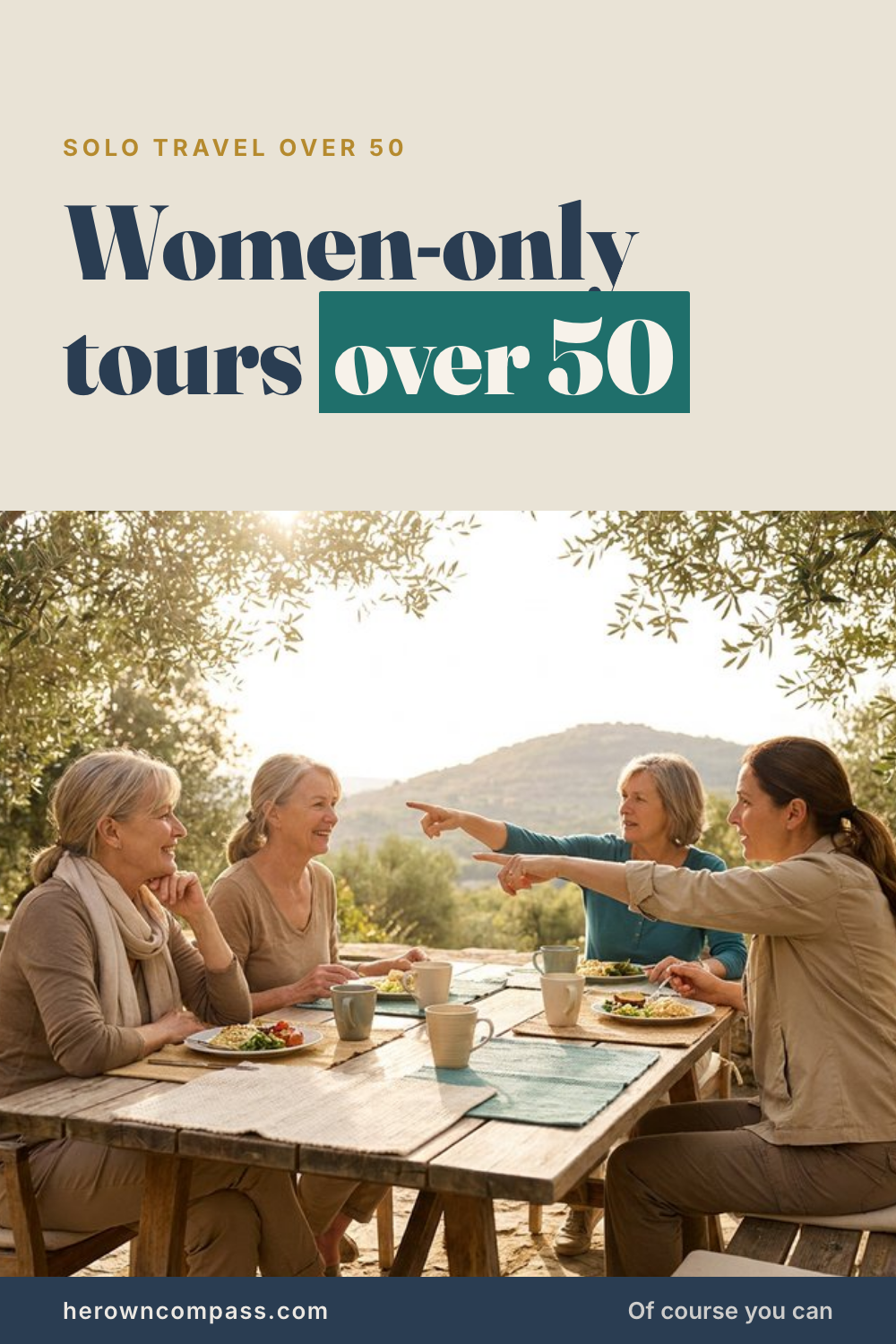 women only tours over 50 — save this pin for later
